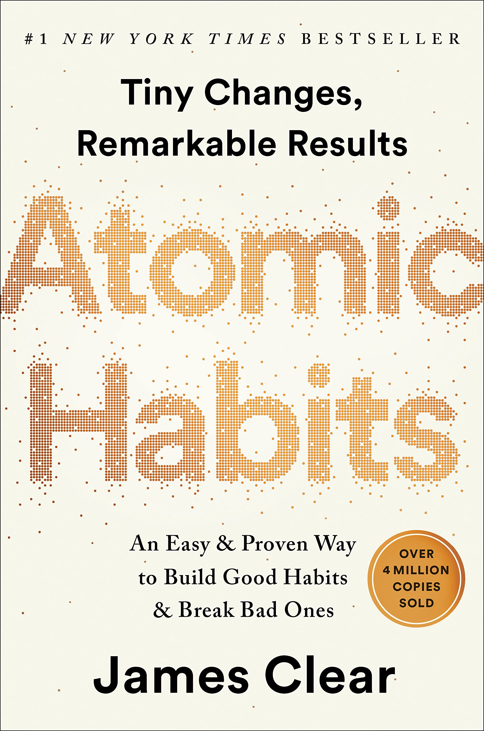 Book Summary: Atomic Habits: An Easy & Proven Way to Build Good Habits & Break Bad Ones